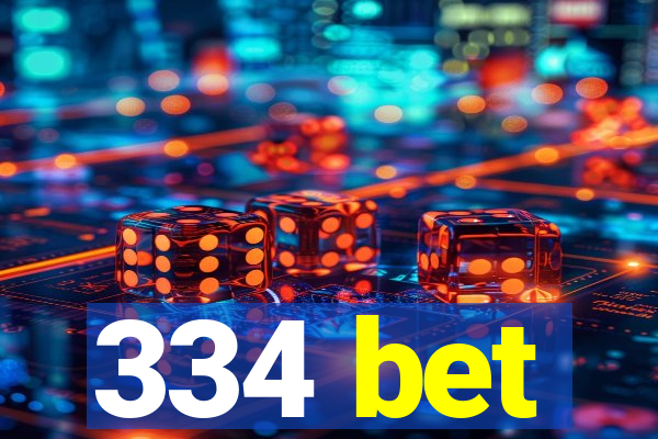 334 bet